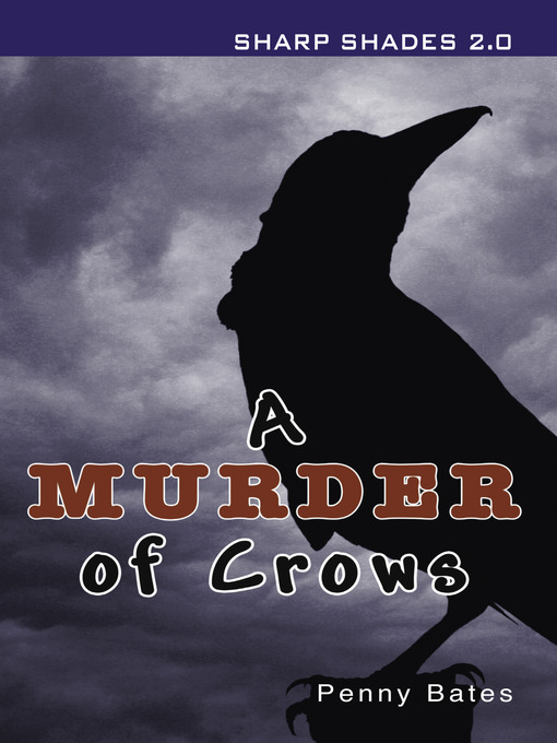 Title details for A Murder of Crows by Penny Bates - Available